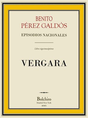 cover image of Vergara (Episodios Nacionales--3ª Serie--VII novela)